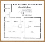 Rys. J. Szubzda - Rzut przyziemia dworu Lubola.
